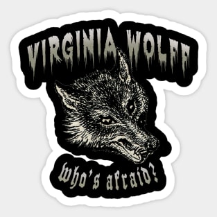 Who's Afraid of Virginia Wolff? Sticker